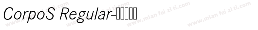 CorpoS Regular字体转换